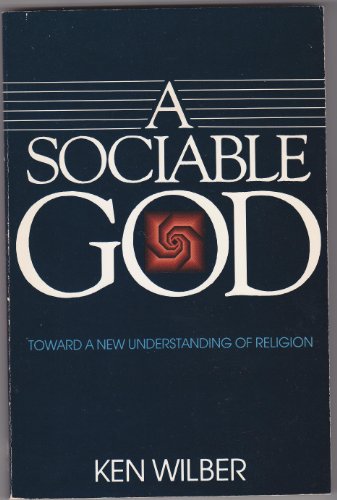 Stock image for A Sociable God: Toward a New Understanding of Religion for sale by Half Price Books Inc.