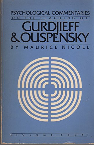 Beispielbild fr Psychological Commentaries on the Teaching of Gurdjieff & Ouspensky (Vol. 4) zum Verkauf von Wonder Book