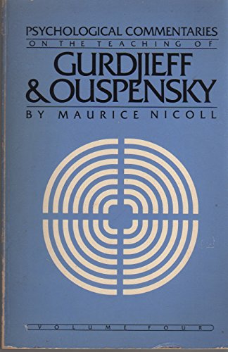 Stock image for Psychological Commentaries on the Teaching of Gurdjieff & Ouspensky (Vol. 4) for sale by Wonder Book