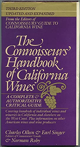 Beispielbild fr The Connoisseurs' Handbook of California Wines zum Verkauf von Better World Books: West