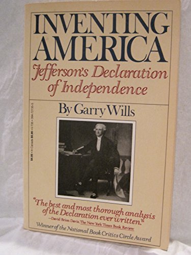 Stock image for Inventing America: Jefferson's Declaration of Independence for sale by Wonder Book