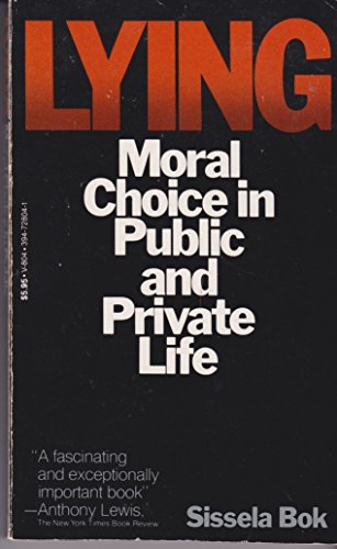 Beispielbild fr Lying : Moral Choice in Public and Private Life zum Verkauf von Better World Books