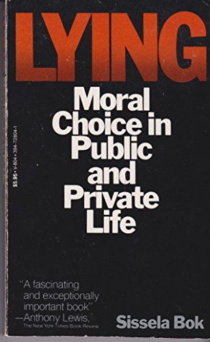 9780394728049: Lying: Moral Choice in Public and Private Life