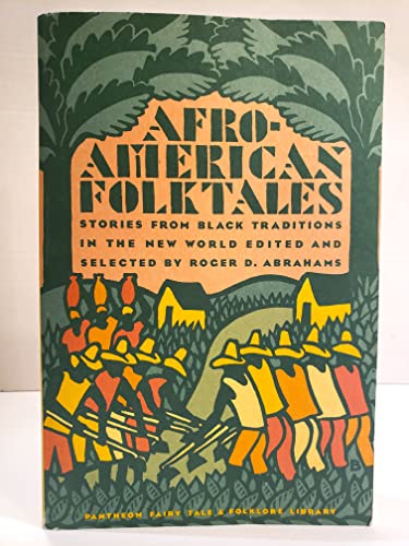 Beispielbild fr Afro-American Folktales : Stories from Black Traditions in the New World zum Verkauf von Better World Books