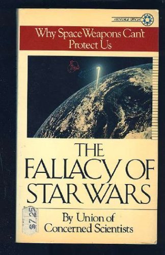 9780394728940: The Fallacy of Star Wars: Based on Studies Conducted by the Union of Concerned Scientists