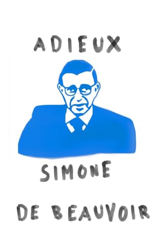 Beispielbild fr Adieux: A Farewell to Sartre zum Verkauf von BooksRun