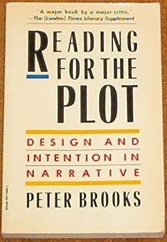 Beispielbild fr Reading for the plot : design and intention in narrative zum Verkauf von Robinson Street Books, IOBA