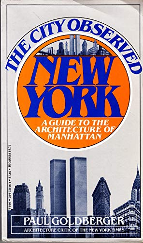 Imagen de archivo de City Observed, New York: A Guide to the Architecture of Manhattan a la venta por Gulf Coast Books