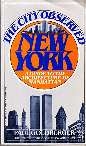 9780394729169: The City Observed: A Guide to the Architecture on Manhattan: A Guide to the Architecture of Manhattan [Idioma Ingls]
