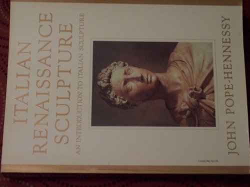 9780394729336: Italian Renaissance Sculpture (Introduction to Italian Sculpture)