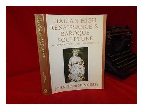 9780394729343: Italian High Renaissance and Baroque Sculpture