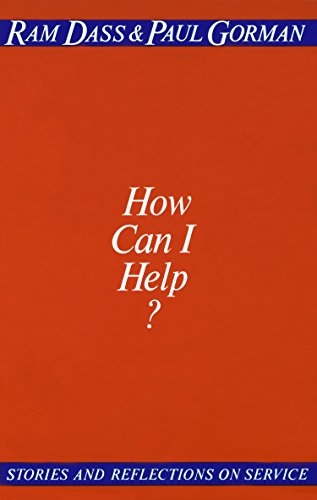Stock image for How Can I Help?: Stories and Reflections on Service for sale by ThriftBooks-Atlanta