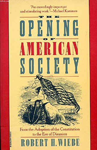 Imagen de archivo de The opening of American Society a la venta por 2Vbooks