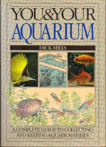 Imagen de archivo de You and Your Aquarium a la venta por Better World Books