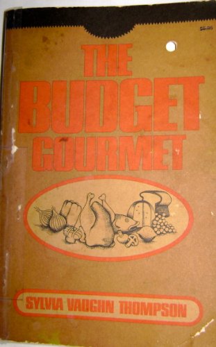 The Budget Gourmet (9780394730349) by Thompson, Sylvia