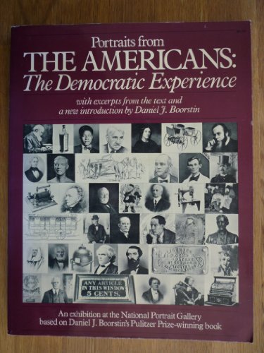 Stock image for Portraits from the Americans: The Democratic Experience for sale by Wonder Book