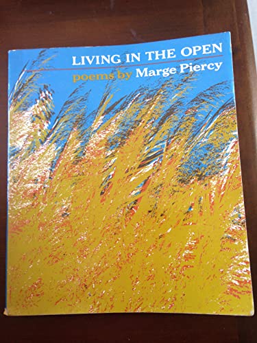 Imagen de archivo de Living in the Open a la venta por The Warm Springs Book Company