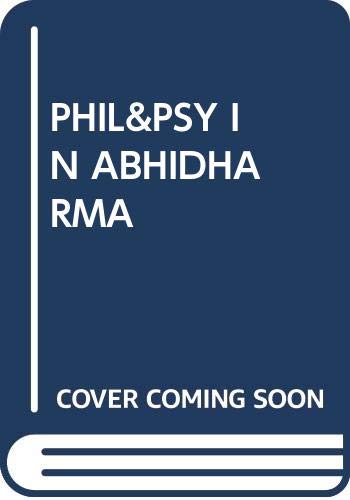 Imagen de archivo de Philosophy & Psychology in the Abhidharma a la venta por Books From California