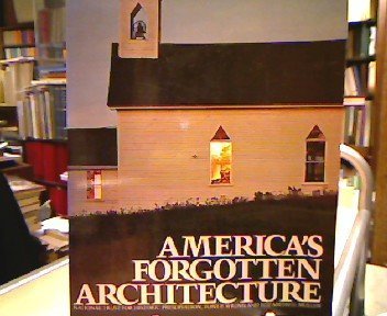 Beispielbild fr America's Forgotten Architecture zum Verkauf von Better World Books