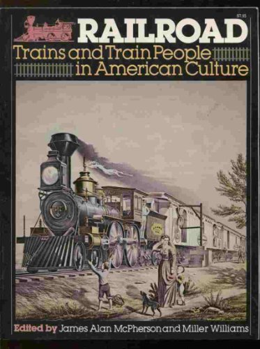 Beispielbild fr Railroad: Trains and Train People in American Culture zum Verkauf von Wonder Book