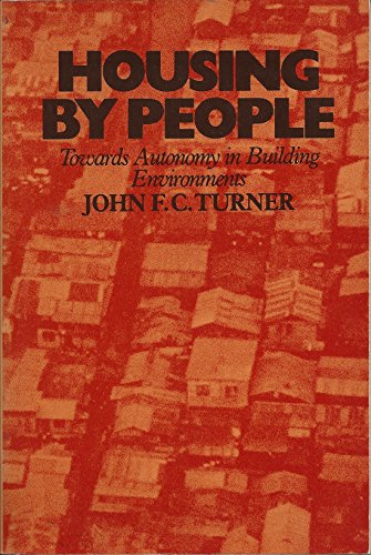 9780394732589: Housing By People: Towards Autonomy in Building Environments