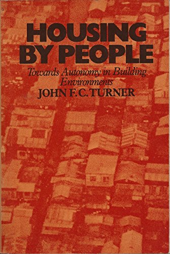 9780394732589: Housing by People: Towards Autonomy in Building Environments