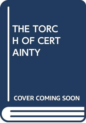 Stock image for The Torch of Certainty for sale by beat book shop
