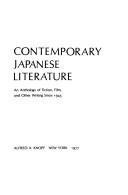 Beispielbild fr CONTEMPORARY JAPANESE LITERATURE,AN ANTHOLOGY OF FICTION,FILM & OTHER WRITING SINCE 1945 zum Verkauf von WONDERFUL BOOKS BY MAIL