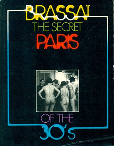 Stock image for THE SECRET PARIS OF THE THIRTI for sale by Night Heron Books