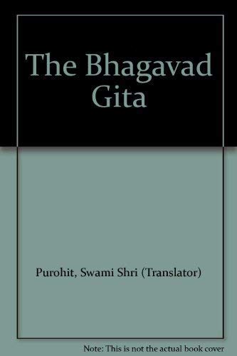 The Bhagavad Gita - the Gospel of the Lord Sri Krishna