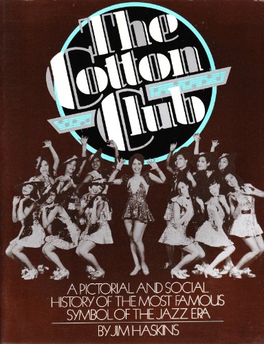 9780394733920: The Cotton Club by James, Haskins (1977-10-01)