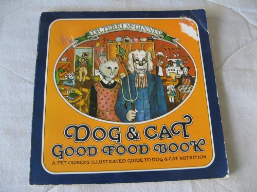 Imagen de archivo de Dr. Terri McGinnis' Dog & cat good food book a la venta por Wonder Book