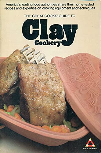 Stock image for The Great Cooks' Guide to Clay Cookery for sale by HPB-Diamond