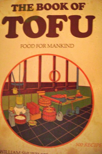 9780394734316: The Book of Tofu, Food for Mankind, Volume 1