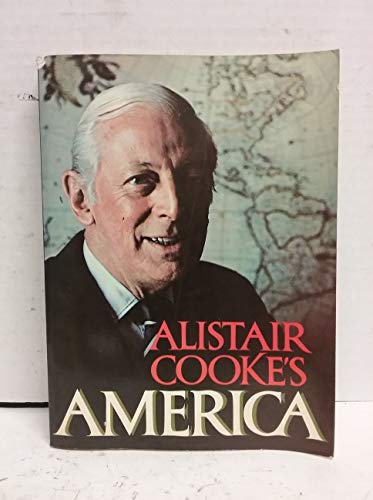 Beispielbild fr Alistair Cooke's America zum Verkauf von Better World Books