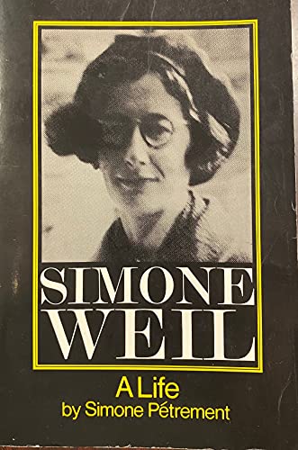 Beispielbild fr Simone Weil a Life zum Verkauf von Housing Works Online Bookstore