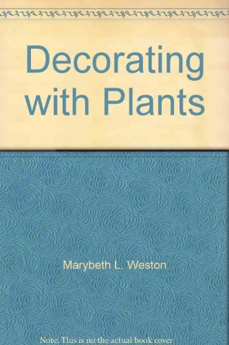 Beispielbild fr Decorating with Plants: A House & Garden Book zum Verkauf von Wonder Book