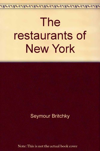 Beispielbild fr The restaurants of New York zum Verkauf von Wonder Book