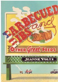Stock image for BARBECUED RIBS AND OTHER GREAT FEEDS for sale by Columbia Books, ABAA/ILAB, MWABA