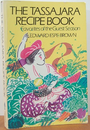 Beispielbild fr TASSAJARA RECIPE BOOK zum Verkauf von Wonder Book