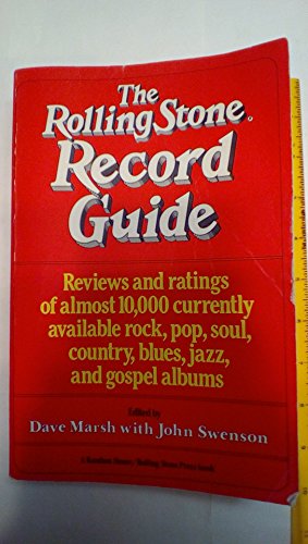 9780394735351: The Rolling Stone Record Guide: Reviews and Ratings of Almost 10,000 Currently Available Rock, Pop, Soul, Country, Blues, Jazz, and Gospel Albums