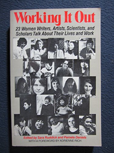 9780394735573: Working It Out: 23 Women Writers, Artists, Scientists Ans Scholars Talk About Themselves
