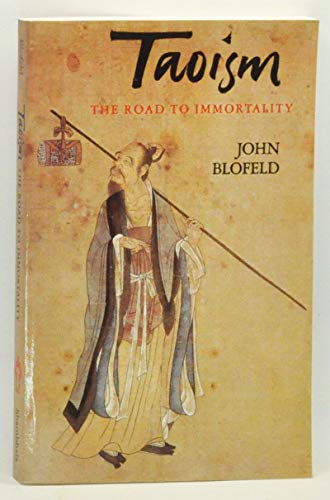 Taoism: The Road to Immortality (9780394735825) by Blofeld, John