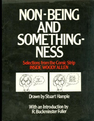 Stock image for Non-being and somethingness: Selections from the comic strip INSIDE WOODY ALLEN for sale by Wonder Book