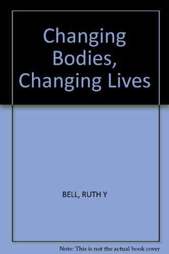 9780394736327: Changing Bodies, Changing Lives: A Book for Teens on Sex and Relationships