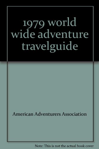 Stock image for 1979 world wide adventure travelguide for sale by Irish Booksellers
