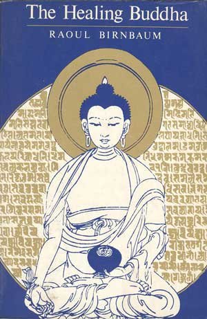 Beispielbild fr The Healing Buddha zum Verkauf von Vashon Island Books