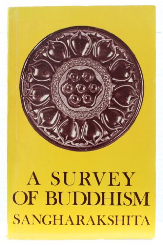 Beispielbild fr A Survey of Buddhism zum Verkauf von Books From California