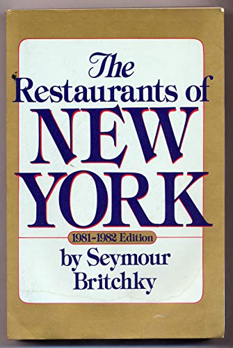 Beispielbild fr The Restarants of New York 1981-1982 zum Verkauf von Shakespeare Book House