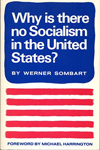 Stock image for Why is There No Socialism in the United States? for sale by Amazing Books Pittsburgh